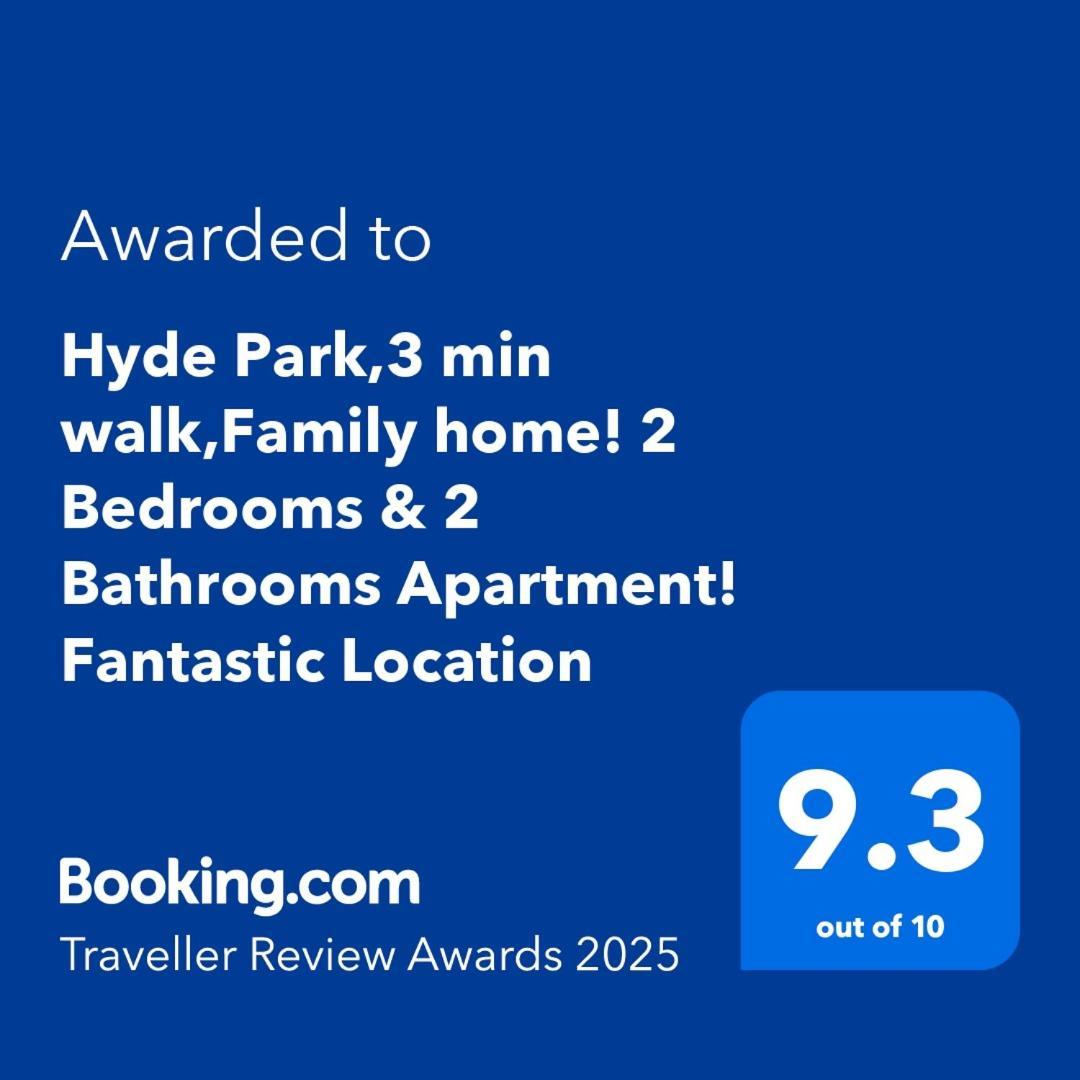 Hyde Park,3 Min Walk,Family Home! 2 Bedrooms & 2 Bathrooms Apartment! Fantastic Location 伦敦 外观 照片